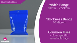 Watch a short video about our Blue Grip Seal Bags