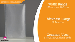 Watch a short video on Embossed Vacuum Pouches