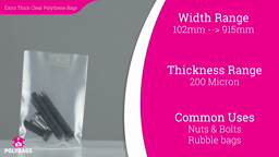 Watch a short video about our Extra-Thick (800 Gauge) clear polythene bags